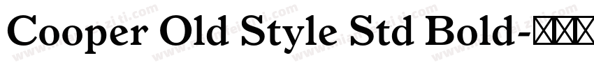 Cooper Old Style Std Bold字体转换